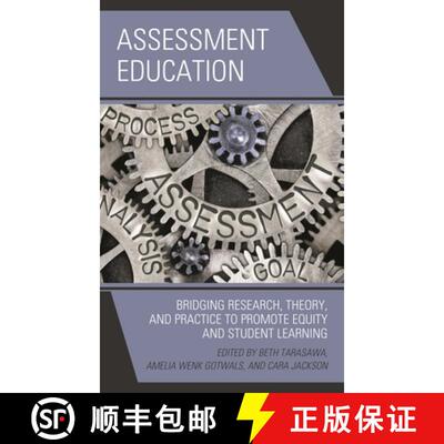 【3-4周达】Assessment Education : Bridging Research, Theory, and Practice to Promote Equity and Stude... [9781475851052]