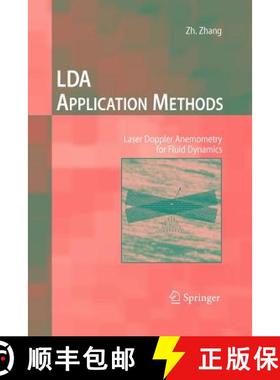 【3-4周达】LDA Application Methods : Laser Doppler Anemometry for Fluid Dynamics [9783642264580]