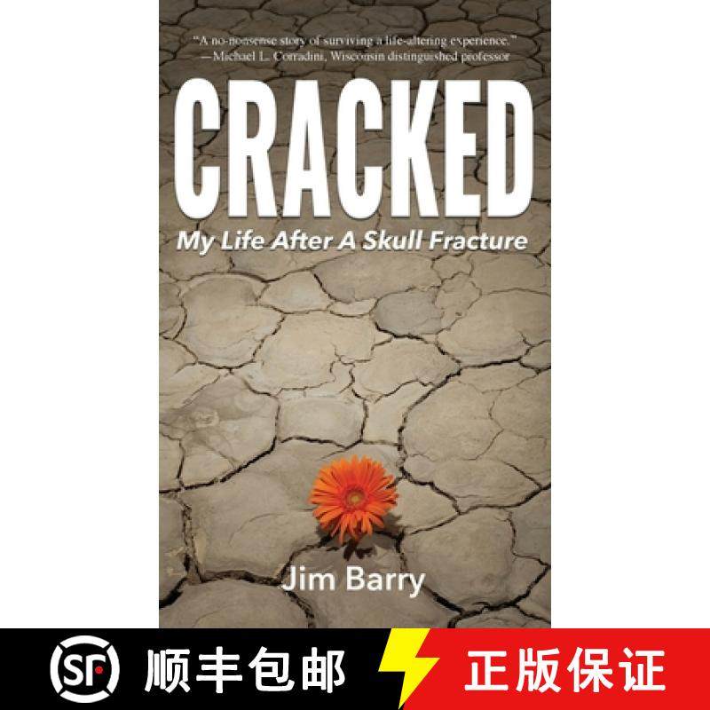 预订 Cracked: My Life After a Skull Fracture [9781578691227]