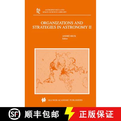【3-4周达】Organizations and Strategies in Astronomy: Volume II [9789401038607]