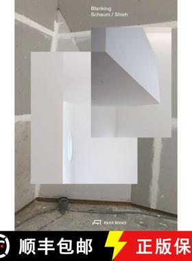 【3-4周达】Blanking : An Annotated Archive of Projects and Thoughts on Architecture by Schaum/Shieh [9783038604006]