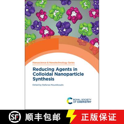 【3-4周达】精装 Reducing Agents in Colloidal Nanoparticle Synthesis [9781839161650]