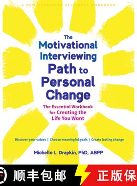 【3-4周达】The Motivational Interviewing Path to Personal Change: The Essential Workbook for Creating... [9781648481543]