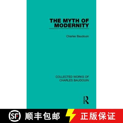 【3-4周达】精装 MYTH OF MODERNITY (CWS OF CHARLES B [9781138826540]