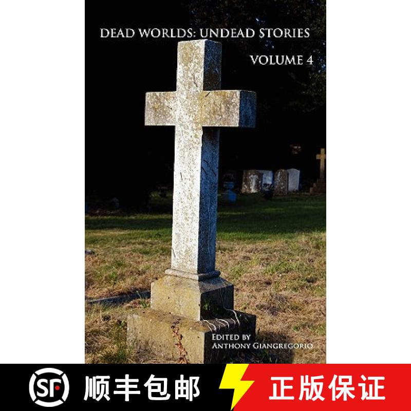 【3-4周达】Dead Worlds: Undead Stories, Volume 4 [9781935458326]