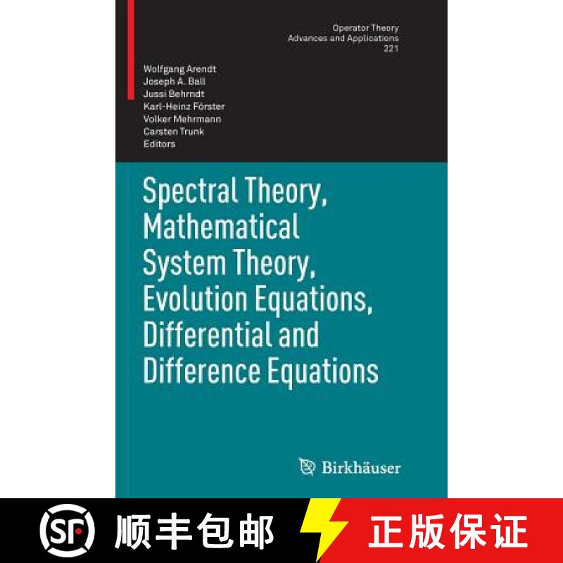 【3-4周达】Spectral Theory, Mathematical System Theory, Evolution Equations, Differential and Differe... [9783034807869]