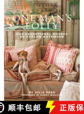 【3-4周达】One Man's Folly: The Exceptional Houses of Furlow Gatewood [9780847842520]