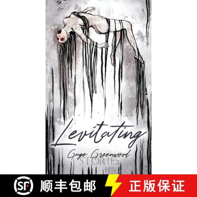 【3-4周达】Levitating: Stories [9798991362634]
