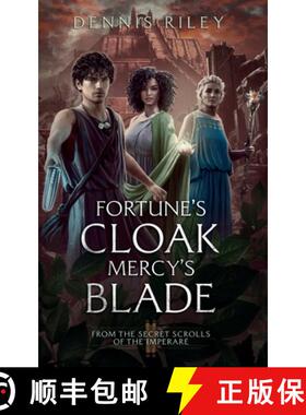 【3-4周达】Fortune's Cloak, Mercy's Blade: From the Secret Scrolls of the Imperaré [9798988511533]