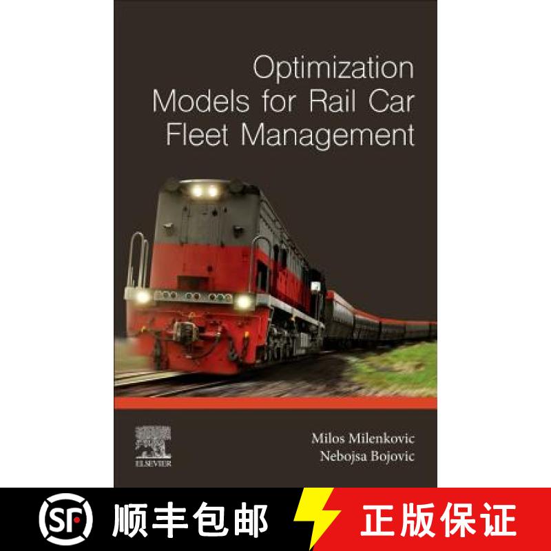 【3-4周达】Optimization Models for Rail Car Fleet Management [9780128151549]