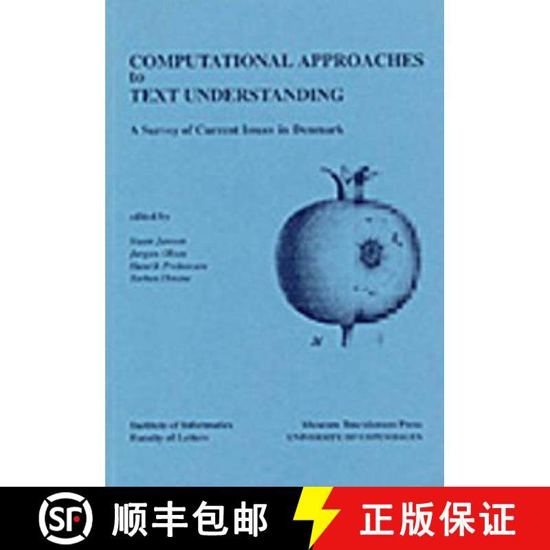 【3-4周达】Computational Approaches to Text Understanding: Steen Jansen, Lykke Friis, Henrik Prebense... [9788772891811]