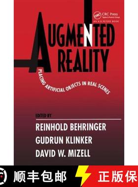 【3-4周达】Augmented Reality: Placing Artificial Objects in Real Scenes [9781568810980]