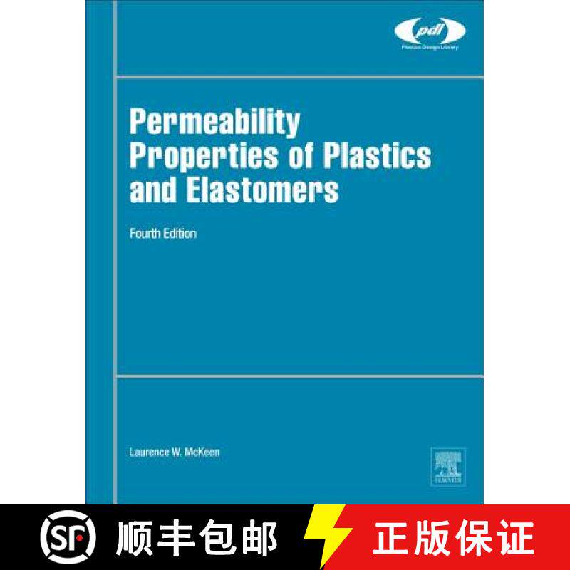 【3-4周达】Permeability Properties of Plastics and Elastomers [9780323508599]
