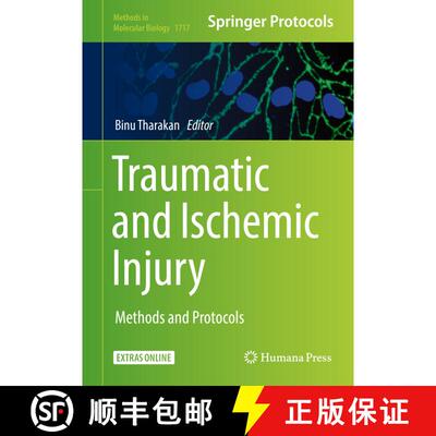 【3-4周达】精装 Traumatic and Ischemic Injury: Methods and Protocols [With Online Access] [9781493975242]