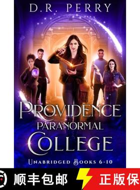 预订 Providence Paranormal College (Books 6-10): Roundtable Redcap, Better Off Undead, Ghost of a Cha... [9781649713544]