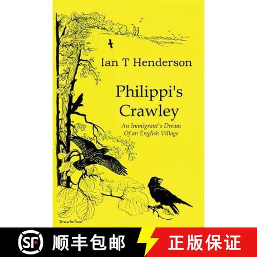 【3-4周达】Philippi's Crawley: The Immigrant's Dream of a Model Village [9780995708518]