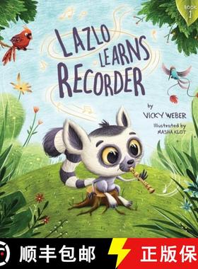 【3-4周达】Lazlo Learns Recorder [9781734212914]