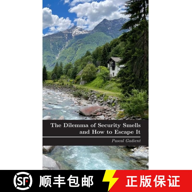 【2-3周达】The Dilemma of Security Smells and How to Escape It [9781471726514]