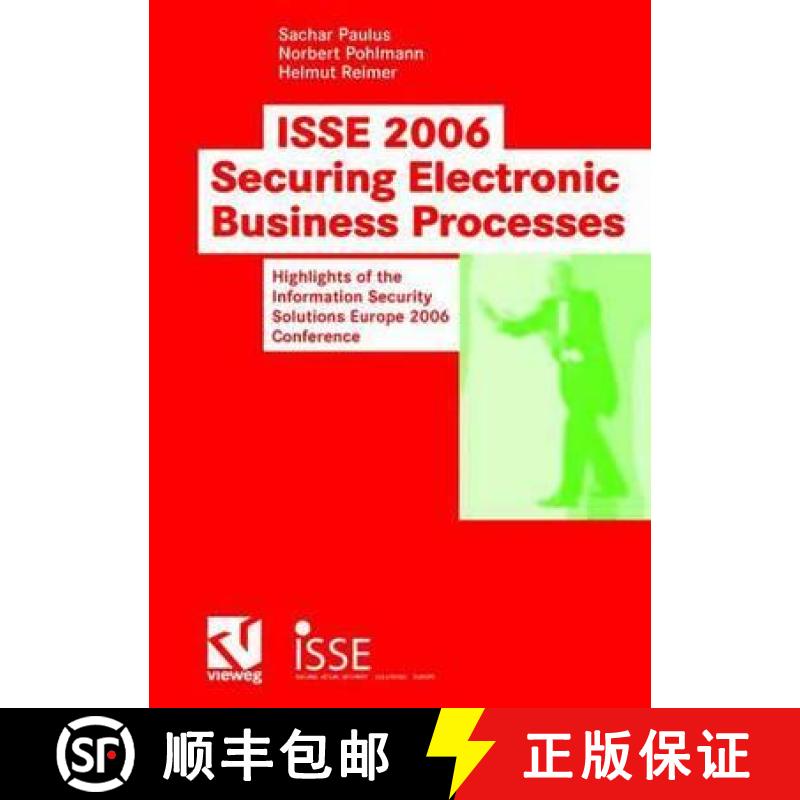 【3-4周达】ISSE 2006 Securing Electronic Business Processes 2006 : Highlights of the Information Secu... [9783834802132]