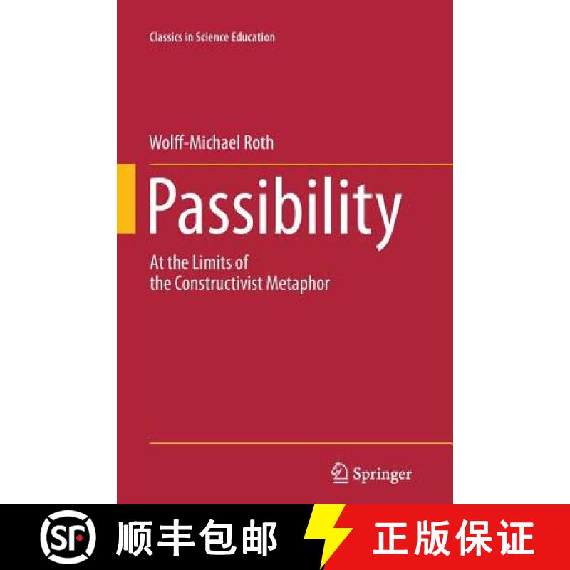 【3-4周达】Passibility : At the Limits of the Constructivist Metaphor [9789400737464]
