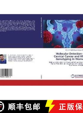 预订 Molecular Detection of Cervical Cancer and HPV Genotyping in Women [9786202029216]