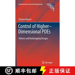 【3-4周达】Control of Higher-Dimensional PDEs : Flatness and Backstepping Designs [9783642435096]