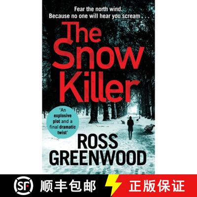 【3-4周达】Snow Killer: Unwrap the start of an explosive crime series from Ross Greenwood for Christm... [9781838894474]