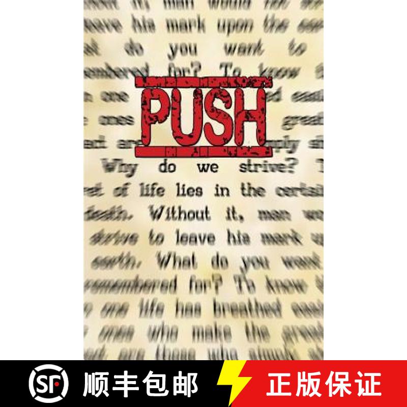 【3-4周达】Push: (The Underlying Reason You Have No Shot At Being Ordinary) [9780990969525]