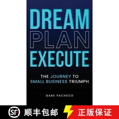 【2-3周达】Dream, Plan, Execute: The Journey to Small Business Triumph [9798330444205]