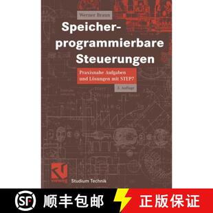 【3-4周达】Speicherprogrammierbare Steuerungen: Praxisnahe Aufgaben und Lösungen mit STEP 7 (3., ver... [9783528238582]
