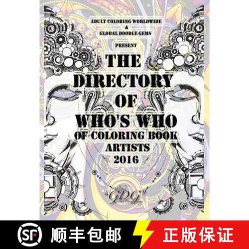 【3-4周达】The Directory Of Who's Who of Coloring Book Artists 2016: Adult Coloring Book Artist Direc... [9788793385412]