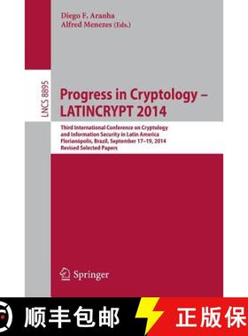【3-4周达】Progress in Cryptology - LATINCRYPT 2014: Third International Conference on Cryptology and... [9783319162942]