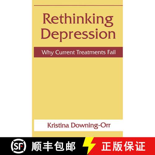 【3-4周达】精装 Rethinking Depression : Why Current Treatments Fail [9780306459405]