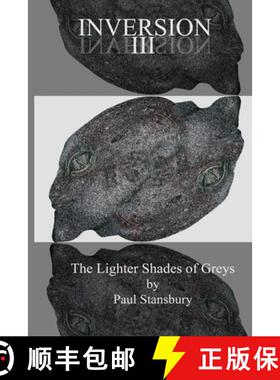 【3-4周达】Inversion III - The Lighter Shades of Greys [9780998651675]