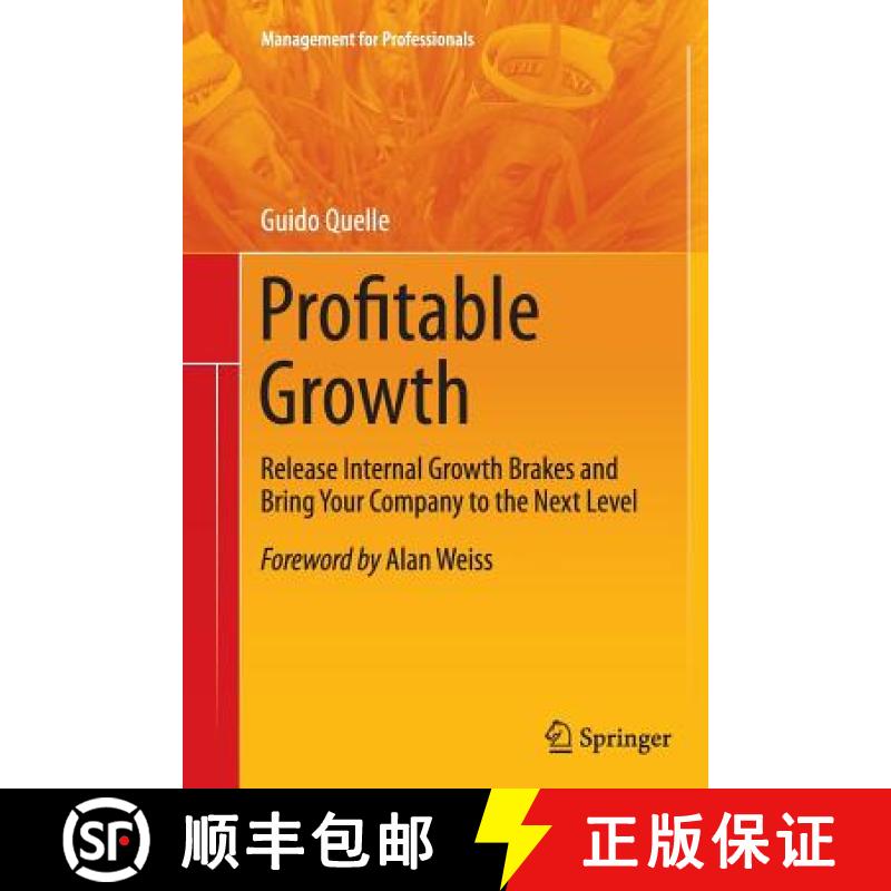 【3-4周达】Profitable Growth : Release Internal Growth Brakes and Bring Your Company to the Next Level [9783642437717]