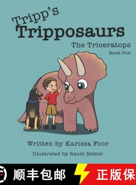 【3-4周达】Tripp's Tripposaurs-The Triceratops Book 1: Tripp's Tripposaurs [9781734243925]