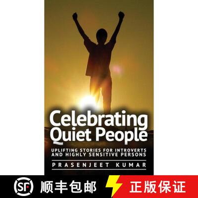 【3-4周达】Celebrating Quiet People: Uplifting Stories for Introverts and Highly Sensitive Persons [9788197187926]