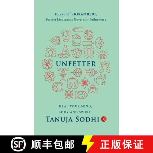 【3-4周达】Unfetter: Heal Your Mind, Body and Spirit [9789355204127]