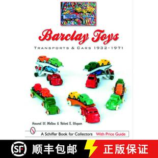 【3-4周达】Barclay Toys: Transports and Cars 1932-1971: Transports & Cars 1932-1971 [9780764321276]