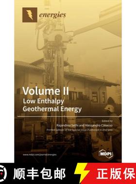【3-4周达】Volume II: Low Enthalpy Geothermal Energy [9783039362844]