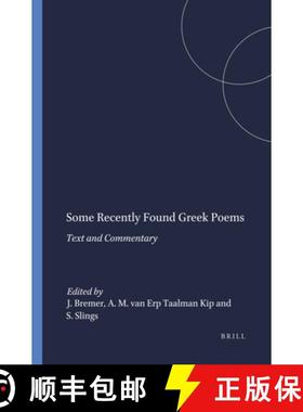预订 Some Recently Found Greek Poems: Text and Commentary [9789004083196]