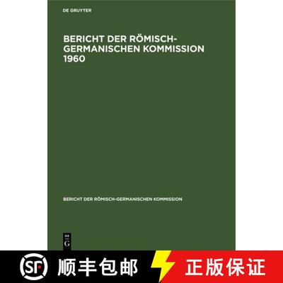 【3-4周达】精装 Bericht Der Römisch-Germanischen Kommission [9783112307991]