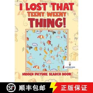 预订 I Lost That Teeny Weeny Thing! Hidden Picture Search Book [9781541936256]