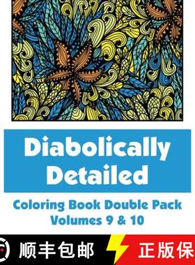 预订 Diabolically Detailed Coloring Book Double Pack (Volumes 9 & 10) [9780692316603]