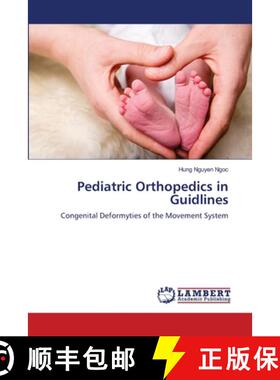 预订 Pediatric Orthopedics in Guidlines [9786139920051]