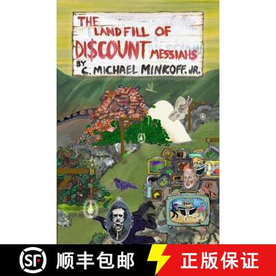 【3-4周达】The Landfill of Discount Messiahs [9780615216331]