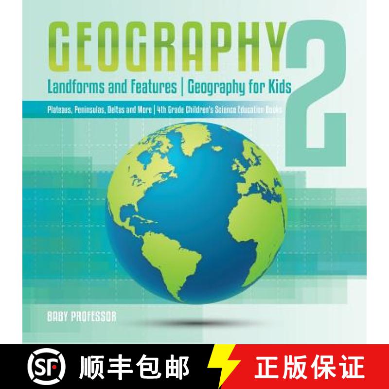 【3-4周达】Geography 2 - Landforms and Features | Geography for Kids - Plateaus, Peninsulas, Deltas a... [9781541917484]