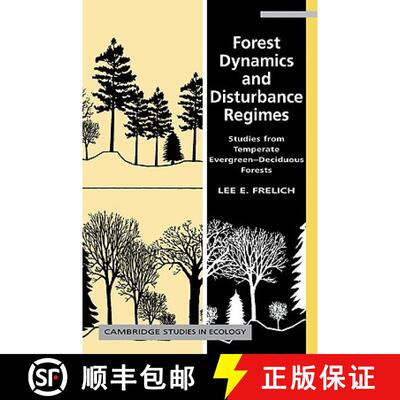 【3-4周达】Forest Dynamics and Disturbance Regimes: Studies from Temperate Evergreen-Deciduous Forest... [9780521052474]