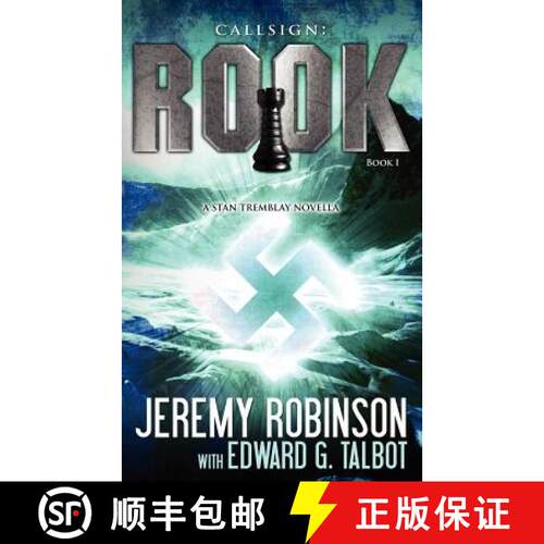 【3-4周达】Callsign: Rook: Rook: Rook- Book 1 (a Stan Tremblay - Chess Team Novella) [9780984042302]