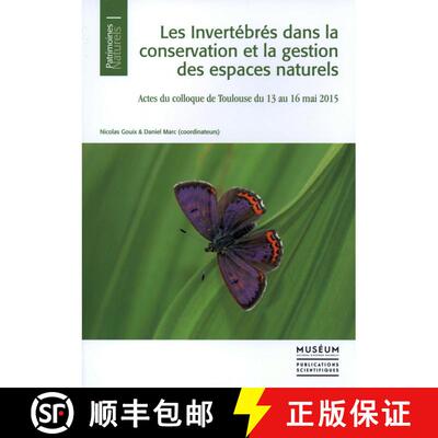 【3-4周达】Les Invertébrés dans la ­Conservation et la Gestion des Espaces Naturels: Actes du Coll... [9782856537954]